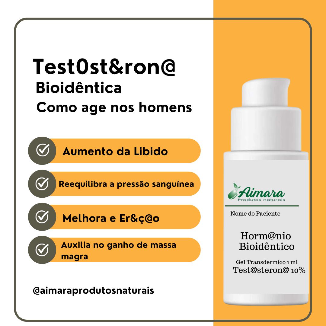 Testosterona Bioidêntica  (Base Gel Transdérmico)- 30g